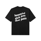 Beautiful Girls Tee (Black)